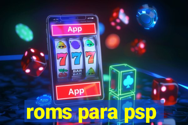 roms para psp